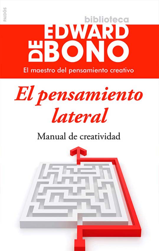 Libro sobre creatividad "El pensamiento lateral: Manual de creatividad"